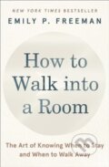 Kniha: How to Walk into a Room, 2025 Kniha: How to Walk into a Room, 2025