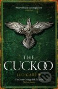Kniha: The Cuckoo (The UNDER THE NORTHERN SKY Series, Book 3) (Leo Carew). Wildfire, 2023 Kniha: The Cuckoo (The UNDER THE NORTHERN SKY Series, Book 3) (Leo Carew). Wildfire, 2023