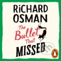 Kniha: The Bullet That Missed (Richard Osman). Penguin Books, 2022 Kniha: The Bullet That Missed (Richard Osman). Penguin Books, 2022
