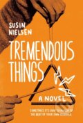 Kniha: Tremendous Things (Susin Nielsen). Prentice Hall, 2023 Kniha: Tremendous Things (Susin Nielsen). Prentice Hall, 2023