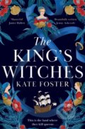 Kniha: The King's Witches (Kate Foster). Pan Books, 2025 Kniha: The King's Witches (Kate Foster). Pan Books, 2025