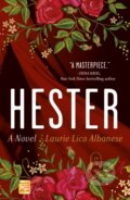 Kniha: Hester (Laurie Lico Albanese). , 2023 Kniha: Hester (Laurie Lico Albanese). , 2023