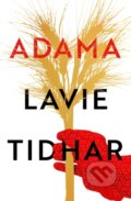 Kniha: Adama (Lavie Tidhar). Apollo, 2023 Kniha: Adama (Lavie Tidhar). Apollo, 2023