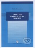 Kniha: Obyčajné diferenciálne rovnice (Michal Demetrian). Univerzita Komenského Bratislava, 2012 Kniha: Obyčajné diferenciálne rovnice (Michal Demetrian). Univerzita Komenského Bratislava, 2012