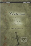 Kniha: Wetemaa IV: Návrat (Adam Andres a Andres Adam). , 2006 Kniha: Wetemaa IV: Návrat (Adam Andres a Andres Adam). , 2006
