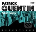 Audiokniha: Stín viny (Patrick Quentin). Radioservis, 2016 Audiokniha: Stín viny (Patrick Quentin). Radioservis, 2016
