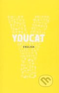 Kniha: Youcat English (Catholic Truth Society). Catholic Truth Society, 2011 Kniha: Youcat English (Catholic Truth Society). Catholic Truth Society, 2011