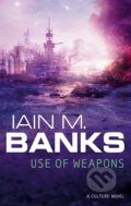 Kniha: Use of Weapons (Iain M. Banks). Little, Brown, 1992 Kniha: Use of Weapons (Iain M. Banks). Little, Brown, 1992