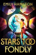 Kniha: The Stars Too Fondly, 2024 Kniha: The Stars Too Fondly, 2024