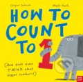 Kniha: How to Count to ONE (Caspar Salmon). Nosy Crow, 2025 Kniha: How to Count to ONE (Caspar Salmon). Nosy Crow, 2025