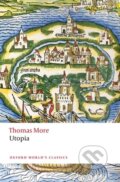 Kniha: Utopia (Thomas More a Joanne Paul). Oxford University Press, 2025 Kniha: Utopia (Thomas More a Joanne Paul). Oxford University Press, 2025