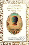 Kniha: Around the World in Eighty Days (Jules Verne). Flame Tree Publishing, 2022 Kniha: Around the World in Eighty Days (Jules Verne). Flame Tree Publishing, 2022