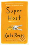 Kniha: Super Host (Kate Russo). Tinder, 2021 Kniha: Super Host (Kate Russo). Tinder, 2021