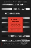 Kniha: Putin's People (Catherine Belton). Picador, 2022 Kniha: Putin's People (Catherine Belton). Picador, 2022