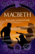 Kniha: Macbeth (William Shakespeare). Arcturus, 2022 Kniha: Macbeth (William Shakespeare). Arcturus, 2022