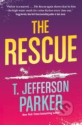 Kniha: The Rescue (T. Jefferson Parker). Forge, 2023 Kniha: The Rescue (T. Jefferson Parker). Forge, 2023