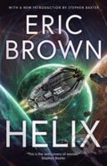 Kniha: Helix (Eric Brown). Solaris, 2023 Kniha: Helix (Eric Brown). Solaris, 2023