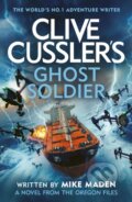 Kniha: Clive Cussler’s Ghost Soldier (Mike Maden). Michael Joseph, 2024 Kniha: Clive Cussler’s Ghost Soldier (Mike Maden). Michael Joseph, 2024