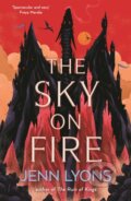 Kniha: The Sky on Fire (Jenn Lyons). Tor, 2024 Kniha: The Sky on Fire (Jenn Lyons). Tor, 2024