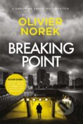 Kniha: Breaking Point (Olivier Norek). MacLehose Press, 2023 Kniha: Breaking Point (Olivier Norek). MacLehose Press, 2023