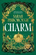 Kniha: Charm (Sarah Pinborough). Gollancz, 2024 Kniha: Charm (Sarah Pinborough). Gollancz, 2024