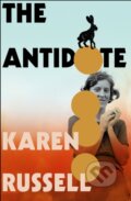 Kniha: The Antidote (Karen Russell). Chatto and Windus, 2025 Kniha: The Antidote (Karen Russell). Chatto and Windus, 2025
