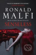 Kniha: Senseless (Ronald Malfi). Titan Books, 2025 Kniha: Senseless (Ronald Malfi). Titan Books, 2025