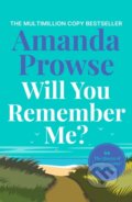Kniha: Will You Remember Me? (Amanda Prowse). Aria, 2025 Kniha: Will You Remember Me? (Amanda Prowse). Aria, 2025