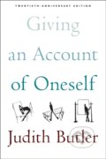 Kniha: Giving an Account of Oneself (Judith Butler). , 2025 Kniha: Giving an Account of Oneself (Judith Butler). , 2025