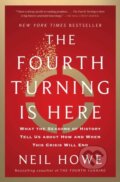 Kniha: The Fourth Turning Is Here (Neil Howe). Simon & Schuster, 2026 Kniha: The Fourth Turning Is Here (Neil Howe). Simon & Schuster, 2026