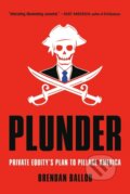 Kniha: Plunder (Brendan Ballou). Public Affairs, 2025 Kniha: Plunder (Brendan Ballou). Public Affairs, 2025