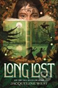Kniha: Long Lost (Jacqueline West). Greenwillow Books, 2022 Kniha: Long Lost (Jacqueline West). Greenwillow Books, 2022