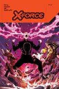 Kniha: X-Force by Benjamin Percy Vol. 2 (Benjamin Percy). , 2023 Kniha: X-Force by Benjamin Percy Vol. 2 (Benjamin Percy). , 2023
