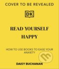 Kniha: Read Yourself Happy (Daisy Buchanan). , 2026 Kniha: Read Yourself Happy (Daisy Buchanan). , 2026