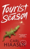 Kniha: Tourist Season (Carl Hiaasen). Sphere, 2024 Kniha: Tourist Season (Carl Hiaasen). Sphere, 2024