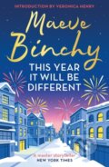 Kniha: This Year It Will Be Different (Maeve Binchy). Orion, 2023 Kniha: This Year It Will Be Different (Maeve Binchy). Orion, 2023