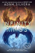 Kniha: Infinity Kings (Adam Silvera). Quill Tree Books, 2024 Kniha: Infinity Kings (Adam Silvera). Quill Tree Books, 2024