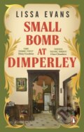 Kniha: Small Bomb At Dimperley (Lissa Evans). Transworld, 2025 Kniha: Small Bomb At Dimperley (Lissa Evans). Transworld, 2025