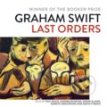 Kniha: Last Orders (Graham Swift). Simon & Schuster, 2022 Kniha: Last Orders (Graham Swift). Simon & Schuster, 2022