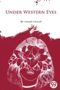 Kniha: Under Western Eyes (Joseph Conrad). Double 9 Books LLP, 2022 Kniha: Under Western Eyes (Joseph Conrad). Double 9 Books LLP, 2022