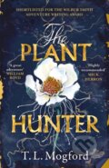 Kniha: The Plant Hunter (T.L. Mogford). Mountain Leopard Press, 2022 Kniha: The Plant Hunter (T.L. Mogford). Mountain Leopard Press, 2022