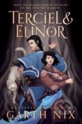 Kniha: Terciel & Elinor (Garth Nix). Clarion Books, 2022 Kniha: Terciel & Elinor (Garth Nix). Clarion Books, 2022