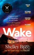 Kniha: WAKE (Shelley Burr). Hodder Paperback, 2023 Kniha: WAKE (Shelley Burr). Hodder Paperback, 2023