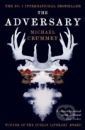 Kniha: The Adversary (Michael Crummey). Serpents Tail, 2025 Kniha: The Adversary (Michael Crummey). Serpents Tail, 2025