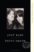 Kniha: Just Kids (Patti Smith). Bloomsbury, 2025 Kniha: Just Kids (Patti Smith). Bloomsbury, 2025