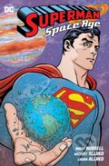 Kniha: Superman: Space Age (Mark Russell a Michael Allred). DC Comics, 2025 Kniha: Superman: Space Age (Mark Russell a Michael Allred). DC Comics, 2025
