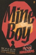 Kniha: Mine Boy (Peter Abrahams). Faber and Faber, 2022 Kniha: Mine Boy (Peter Abrahams). Faber and Faber, 2022