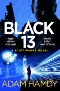 Kniha: Black 13 (Adam Hamdy). Pan Books, 2023 Kniha: Black 13 (Adam Hamdy). Pan Books, 2023