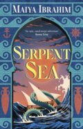 Kniha: Serpent Sea (Maiya Ibrahim). Hodderscape, 2024 Kniha: Serpent Sea (Maiya Ibrahim). Hodderscape, 2024