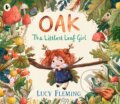 Kniha: Oak, the Littlest Leaf Girl (Lucy Fleming). Walker books, 2025 Kniha: Oak, the Littlest Leaf Girl (Lucy Fleming). Walker books, 2025